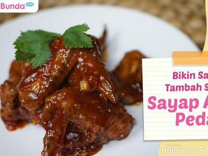 Resep Sayap Ayam Pedas, Bikin Sahur Tambah Selera