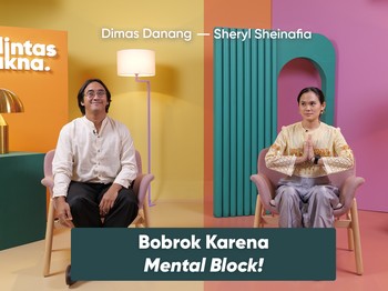 Lintas Makna - Lebaran Kena Mental Block? - Dimas Danang & Sheryl Sheinafia