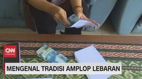 VIDEO: Mengenal Tradisi Amplop Lebaran