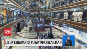 VIDEO: Libur Lebaran di Pusat Perbelanjaan