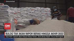 VIDEO: Bulog Tak Akan Impor Beras Hingga Akhir 2022