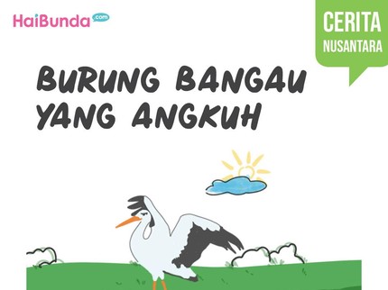 Dongeng Anak: Burung Bangau yang Angkuh