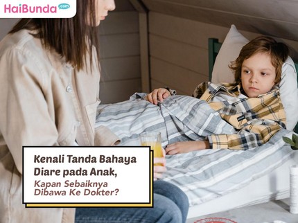 Kenali Tanda Bahaya Diare pada Anak, Kapan Sebaiknya Dibawa Ke Dokter?