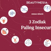 3 Zodiak Paling Insecure
