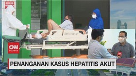 VIDEO: Perkembangan Penanganan Kasus Hepatitis Akut