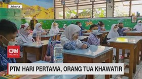 VIDEO: PTM Hari Pertama, Orang Tua Khawatir