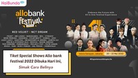Tiket Special Shows Allo Bank Festival 2022 Dibuka Hari Ini, Simak Cara Belinya