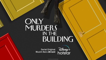 img-title Teaser Original Series Disney+ Hotstar 'Only Murders In The Building 2' Rilis