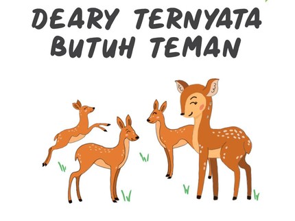 Dongeng Anak: Deary Ternyata Butuh Teman