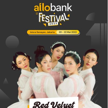 Siap Digoyang Red Velvet, Simak Line Up Hari Kedua Allo Bank Festival 2022