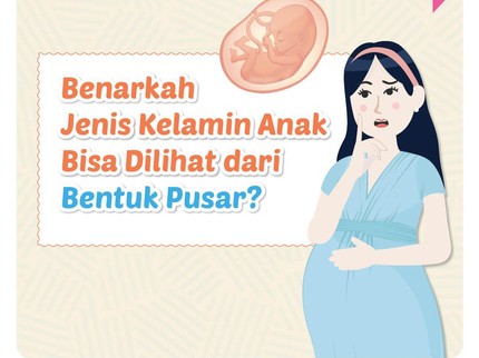Benarkah Jenis Kelamin Anak Bisa Dilihat dari Bentuk Pusar?