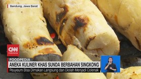 VIDEO: Aneka Kuliner Khas Sunda Berbahan Singkong