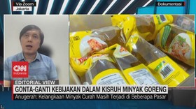 VIDEO: Editorial View: Gonta-Ganti Kebijakan Kisruh Minyak Goreng
