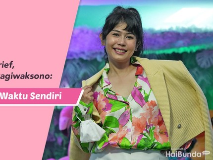 Quality Time Ala Gamila Istri Pandji Pragiwaksono: Punya Waktu Sendiri