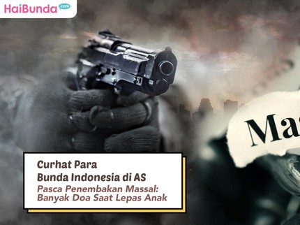 Curhat Para Bunda Indonesia di AS Pasca Penembakan Massal: Banyak Doa Saat Lepas Anak Sekolah