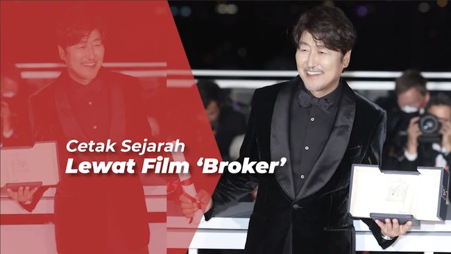 Daebak! Song Kang Ho Raih Gelar Aktor Terbaik di Festival Film Cannes 2022