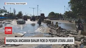 VIDEO: Waspada Ancaman Banjir Rob di Pesisir Utara Jawa