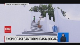 VIDEO: Eksplorasi Santorini Rasa Jogja