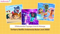 8 Rekomendasi Tayangan Anak & Keluarga Terbaru Netflix Indonesia Bulan Juni 2022