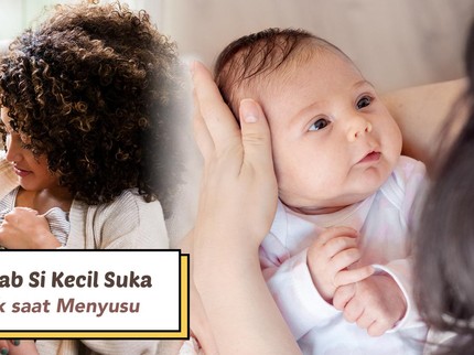 3 Penyebab Si Kecil Suka Berdecak saat Menyusu