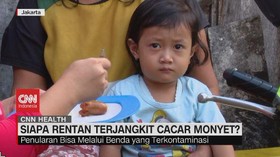 VIDEO: Siapa Rentan Terjangkit Cacar Monyet?