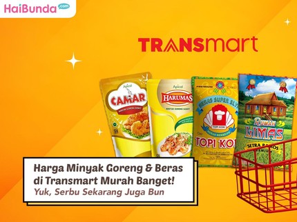 Harga Minyak Goreng & Beras di Transmart Murah Banget! Yuk, Serbu Sekarang Juga Bun