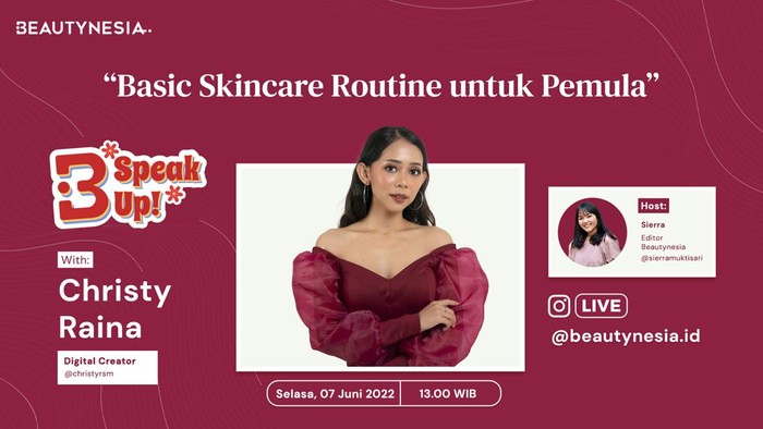 Buat yang Masih Bingung Soal Skincare Routine, Jangan Lupa Nonton B-Speak Up! Buat yang Masih Bingung Soal Skincare Routine, Jangan Lupa Nonton B-Speak Up!