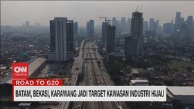 VIDEO: Batam, Bekasi dan Karawang Jadi Target Kawasan Industri Hijau