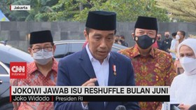 VIDEO: Jokowi Jawab Isu Reshuffle Bulan Juni
