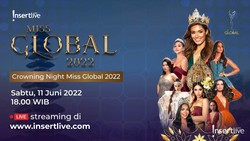 Tonton Coronation Night Miss Global 2022 Malam Ini di InsertLive