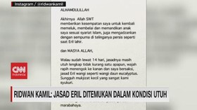 VIDEO: Ridwan Kamil: Jasad Eril Ditemukan Dalam Kondisi Utuh