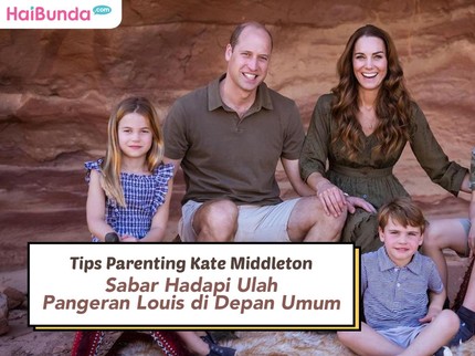 Tips Parenting Kate Middleton Sabar Hadapi Ulah Pangeran Louis di Depan Umum
