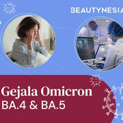 Gejala Omicron BA.4 & BA.5 yang Kasusnya Sudah Muncul di Bali dan DKI Jakarta