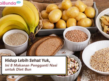 Hidup Lebih Sehat Yuk, Ini 8 Makanan Pengganti Nasi untuk Diet Bun
