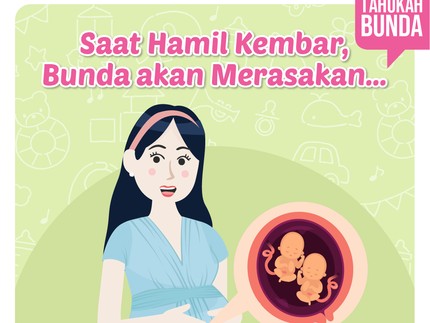 Saat Hamil Kembar, Bunda akan Merasakan...