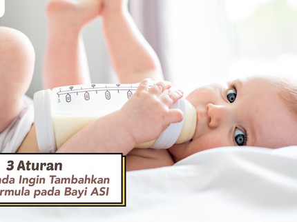 3 Aturan Jika Bunda Ingin Tambahkan Susu Formula pada Bayi ASI