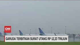 VIDEO: Garuda Terbitkan Surat Utang Rp 12,23 Triliun