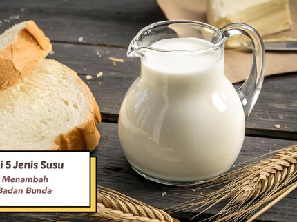 Busui, Ini 5 Jenis Susu untuk Menambah Berat Badan Bunda