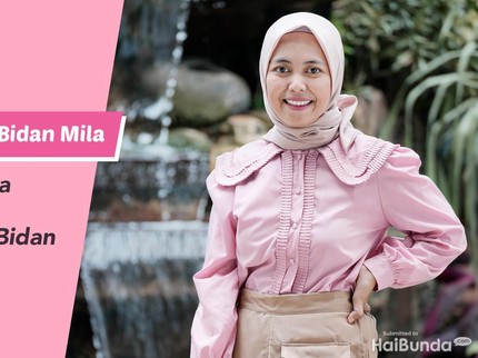 5 Tips dari Bidan Mila untuk Bunda yang Ingin Bersalin di Bidan