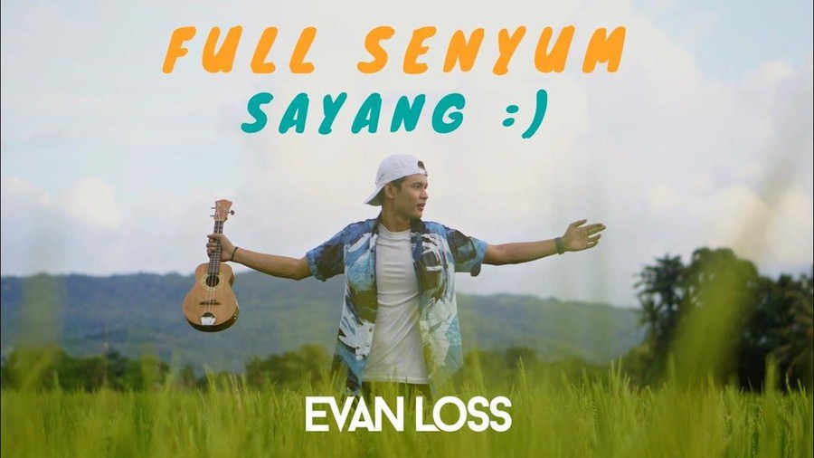 Evan Loss Lirik Lagu Full Senyum Sayang - Evan Loss