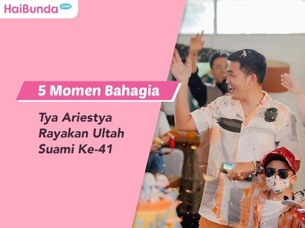 5 Momen Bahagia Tya Ariestya Rayakan Ultah Suami Ke-41
