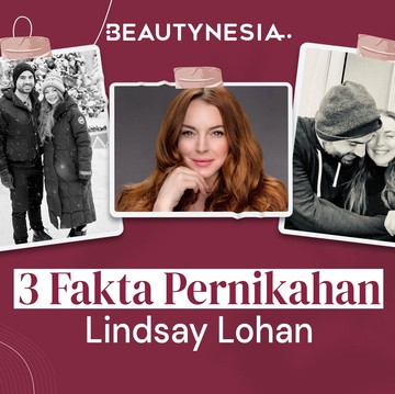 3 Fakta Pernikahan Lindsay Lohan dengan Bader Shammas, Bankir Asal Kuwait
