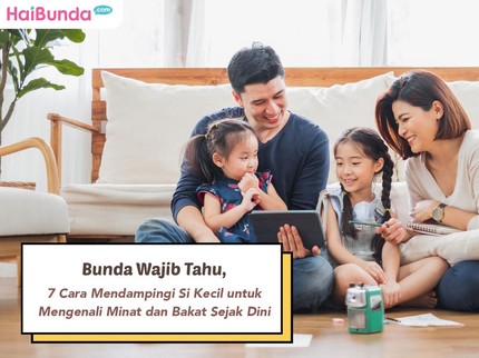 Bunda Wajib Tahu, 7 Cara Mendampingi Si Kecil untuk Mengenali Minat dan Bakat Sejak Dini