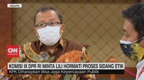 VIDEO: Komisi III DPR RI Minta Lili Hormati Proses Sidang Etik
