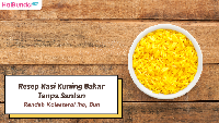 Resep Nasi Kuning Rice Cooker, Simpel Dan Enak Untuk Menu Ultah Anak