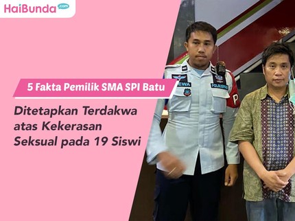 5 Fakta Pemilik SMA SPI Batu Ditetapkan Terdakwa atas Kekerasan Seksual pada 19 Siswi