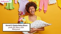 Kenali 5 Gejala Baby Blues pada Ibu Baru saat Menyusui