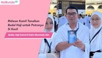 Ridwan Kamil Tunaikan Badal Haji untuk Putranya, Atalia: Haji Emmeril Kahn Mumtadz Alm