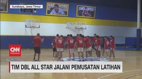 VIDEO: Tim DBL All Star Jalani Pemusatan Latihan