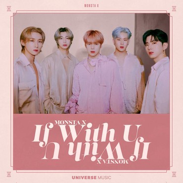 Lirik Lagu If With U - MONSTA X